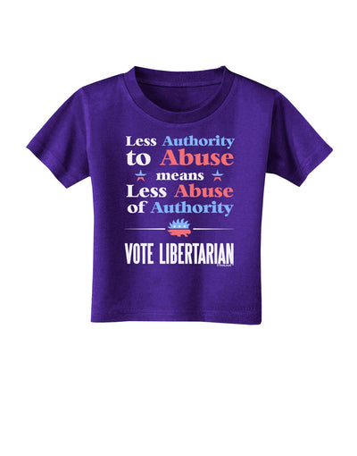 Libertarian Against Authority Abuse Toddler T-Shirt Dark-Toddler T-Shirt-TooLoud-Purple-2T-Davson Sales