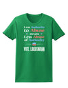 Libertarian Against Authority Abuse Womens Dark T-Shirt-TooLoud-Kelly-Green-X-Small-Davson Sales