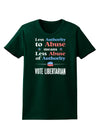 Libertarian Against Authority Abuse Womens Dark T-Shirt-TooLoud-Forest-Green-Small-Davson Sales