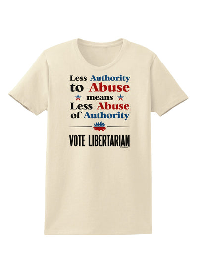 Libertarian Against Authority Abuse Womens T-Shirt-Womens T-Shirt-TooLoud-Natural-X-Small-Davson Sales