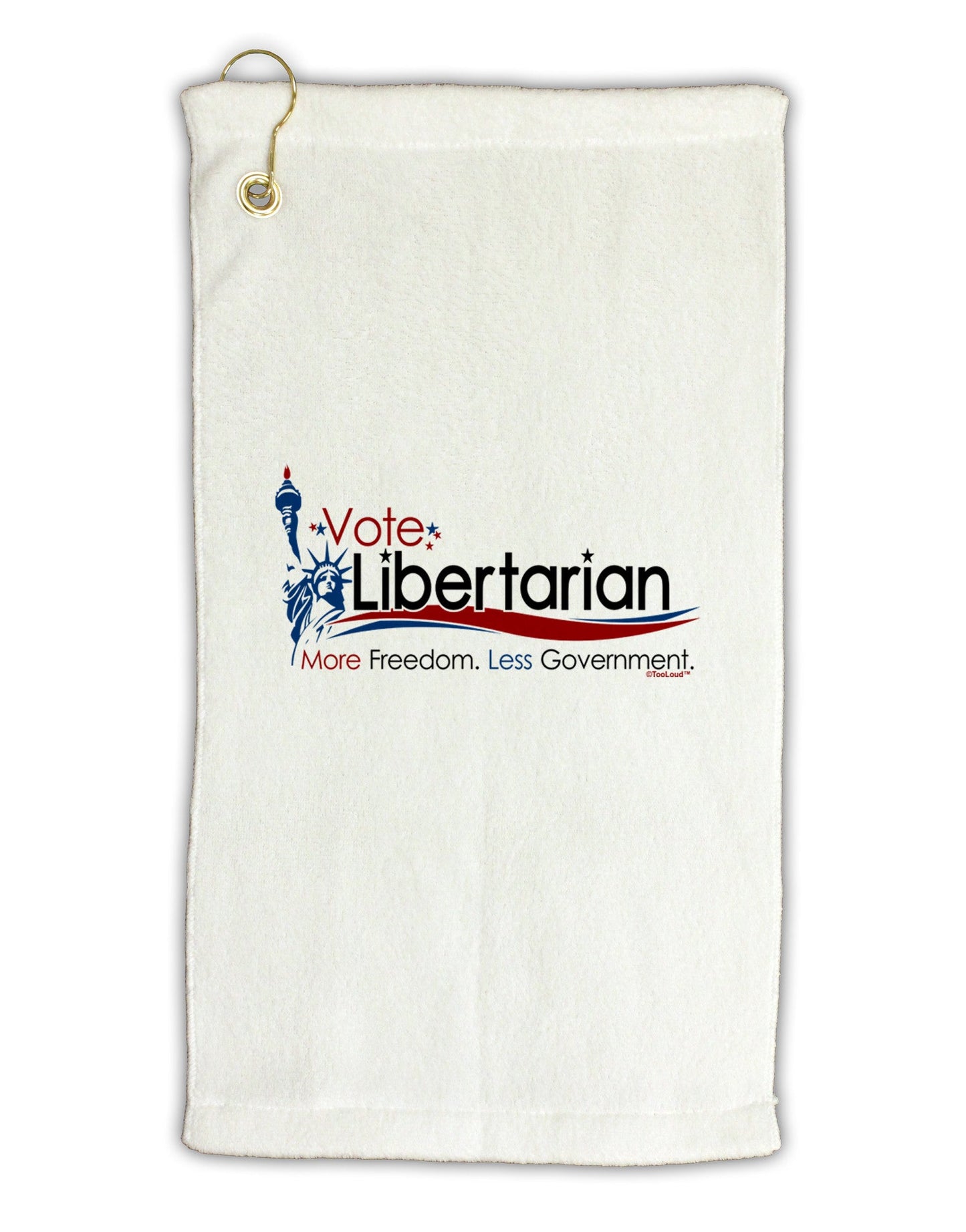 Libertarian Slogan Micro Terry Gromet Golf Towel 11"x19-Golf Towel-TooLoud-White-Davson Sales