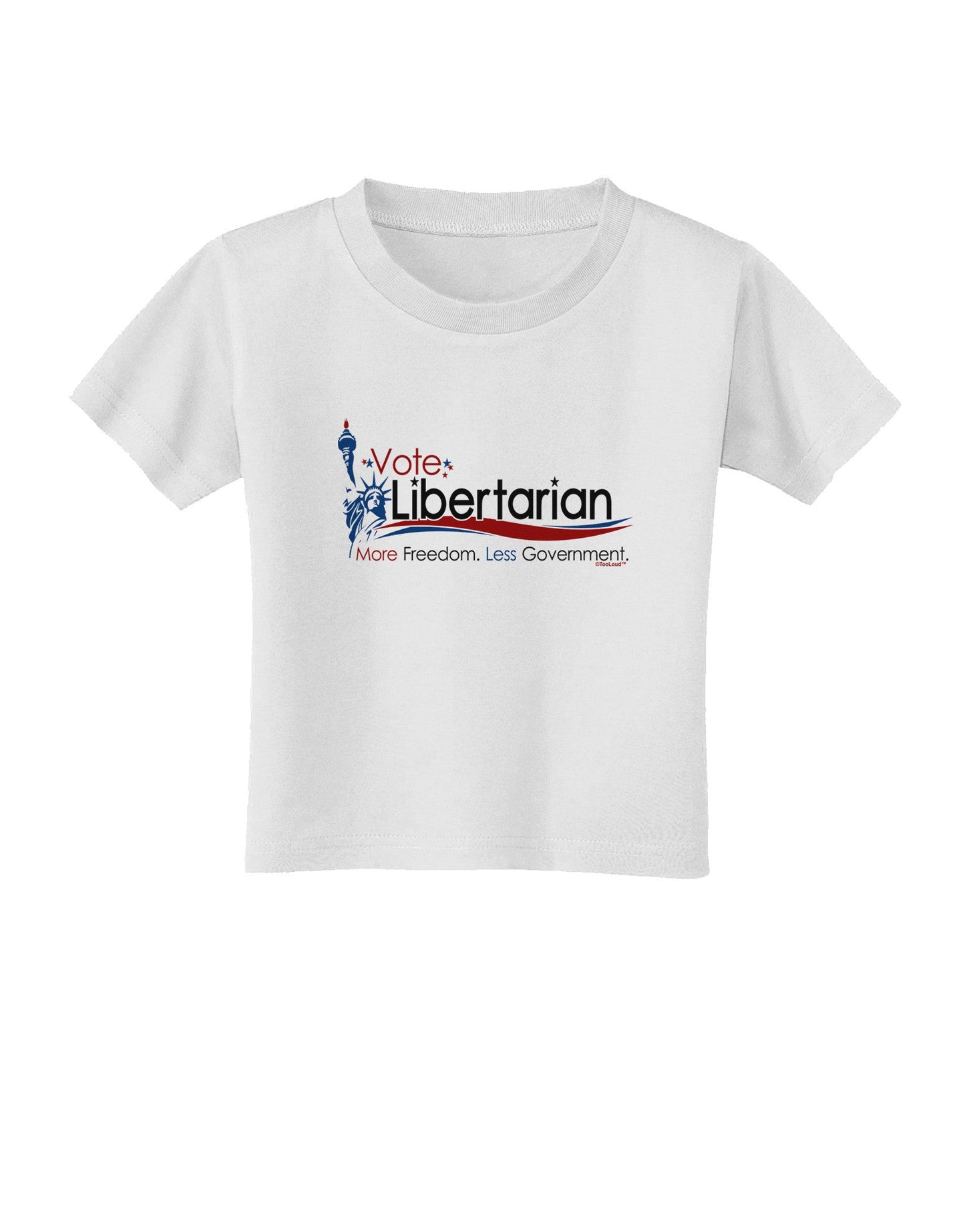 Libertarian Slogan Toddler T-Shirt-Toddler T-Shirt-TooLoud-White-2T-Davson Sales