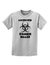 Licensed Zombie Killer - Biohazard Childrens T-Shirt by TooLoud-Childrens T-Shirt-TooLoud-AshGray-X-Small-Davson Sales