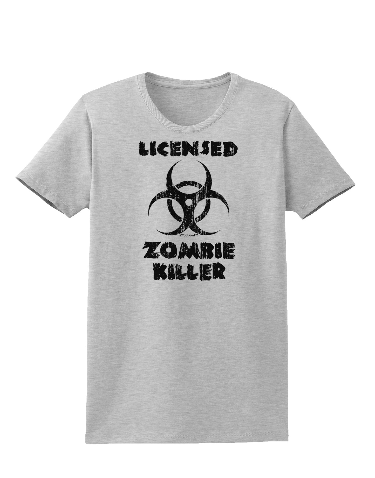 Licensed Zombie Killer - Biohazard Womens T-Shirt by TooLoud-Womens T-Shirt-TooLoud-AshGray-X-Small-Davson Sales