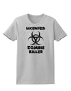 Licensed Zombie Killer - Biohazard Womens T-Shirt by TooLoud-Womens T-Shirt-TooLoud-AshGray-X-Small-Davson Sales