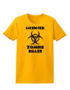 Licensed Zombie Killer - Biohazard Womens T-Shirt by TooLoud-Womens T-Shirt-TooLoud-Gold-X-Small-Davson Sales