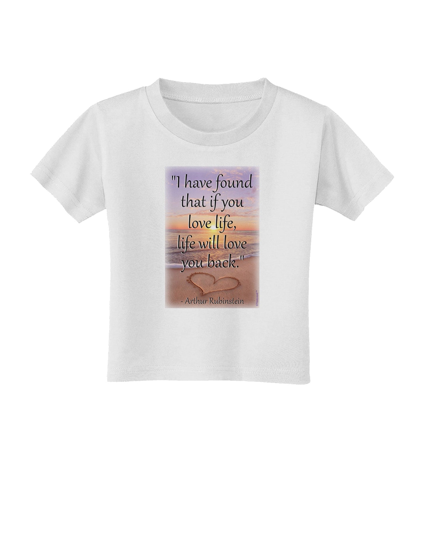 Life Will Love You Back Toddler T-Shirt by TooLoud-Toddler T-Shirt-TooLoud-White-2T-Davson Sales