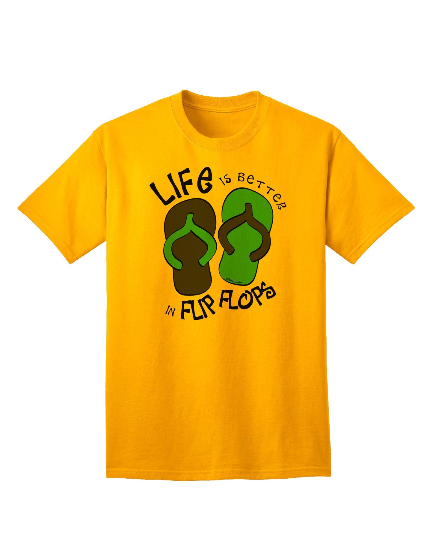 Life is Better in Flip Flops - Blue and Green Adult T-Shirt-Mens T-Shirt-TooLoud-Gold-Small-Davson Sales
