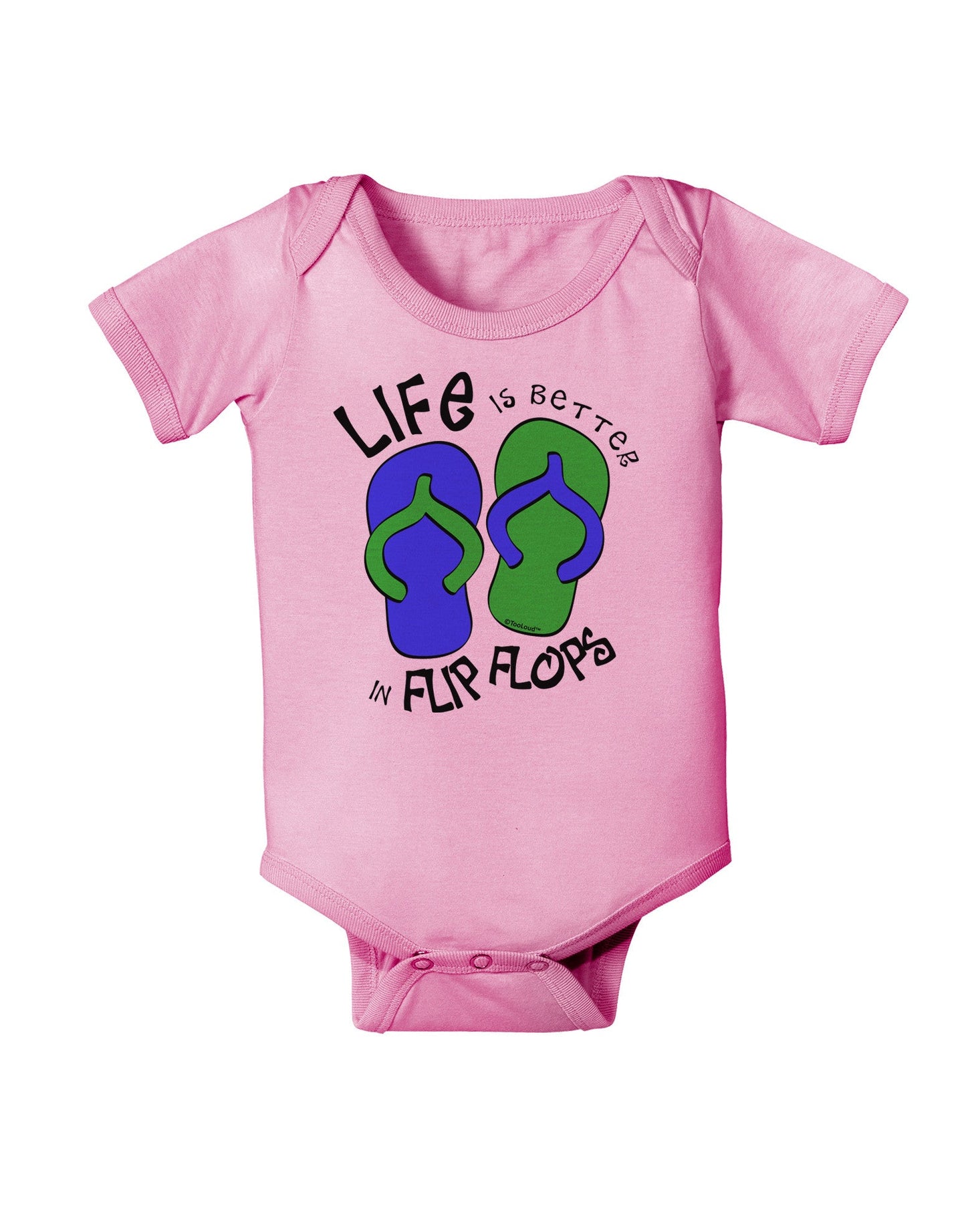 Life is Better in Flip Flops - Blue and Green Baby Romper Bodysuit-Baby Romper-TooLoud-Light-Pink-06-Months-Davson Sales