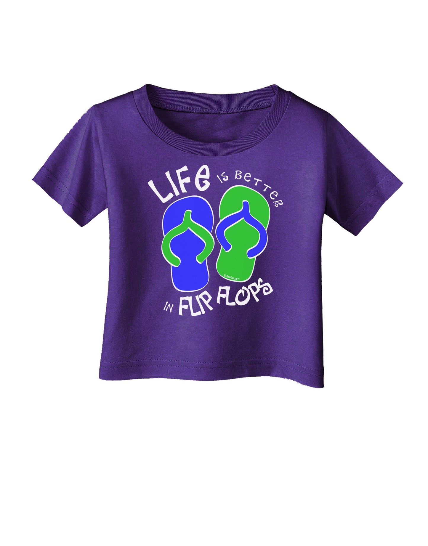 Life is Better in Flip Flops - Blue and Green Infant T-Shirt Dark-Infant T-Shirt-TooLoud-Purple-06-Months-Davson Sales