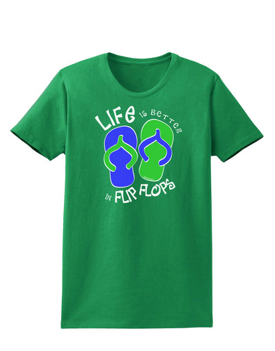 Life is Better in Flip Flops - Blue and Green Womens Dark T-Shirt-TooLoud-Kelly-Green-X-Small-Davson Sales