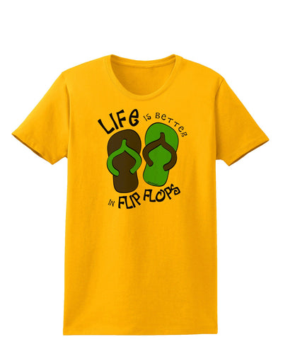 Life is Better in Flip Flops - Blue and Green Womens T-Shirt-Womens T-Shirt-TooLoud-Gold-X-Small-Davson Sales