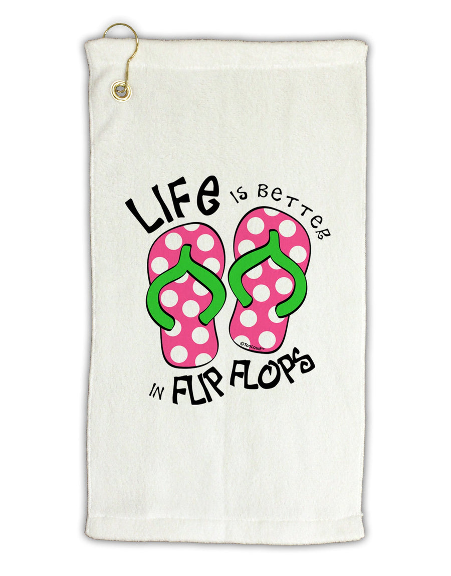 Life is Better in Flip Flops - Pink and Green Micro Terry Gromet Golf Towel 16 x 25 inch-Golf Towel-TooLoud-White-Davson Sales