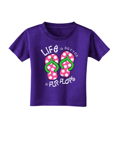 Life is Better in Flip Flops - Pink and Green Toddler T-Shirt Dark-Toddler T-Shirt-TooLoud-Purple-2T-Davson Sales