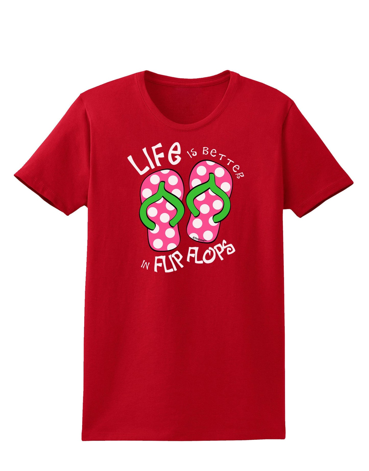Life is Better in Flip Flops - Pink and Green Womens Dark T-Shirt-TooLoud-Red-X-Small-Davson Sales