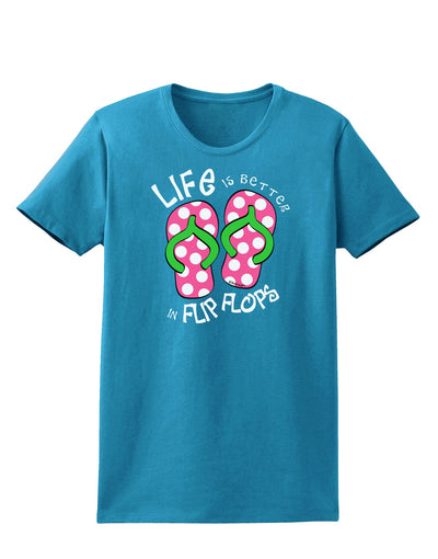 Life is Better in Flip Flops - Pink and Green Womens Dark T-Shirt-TooLoud-Turquoise-X-Small-Davson Sales