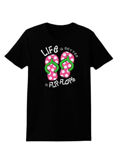 Life is Better in Flip Flops - Pink and Green Womens Dark T-Shirt-TooLoud-Black-X-Small-Davson Sales