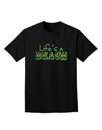 Lifes a Beach Color Adult Dark T-Shirt by TooLoud-Mens T-Shirt-TooLoud-Black-Small-Davson Sales