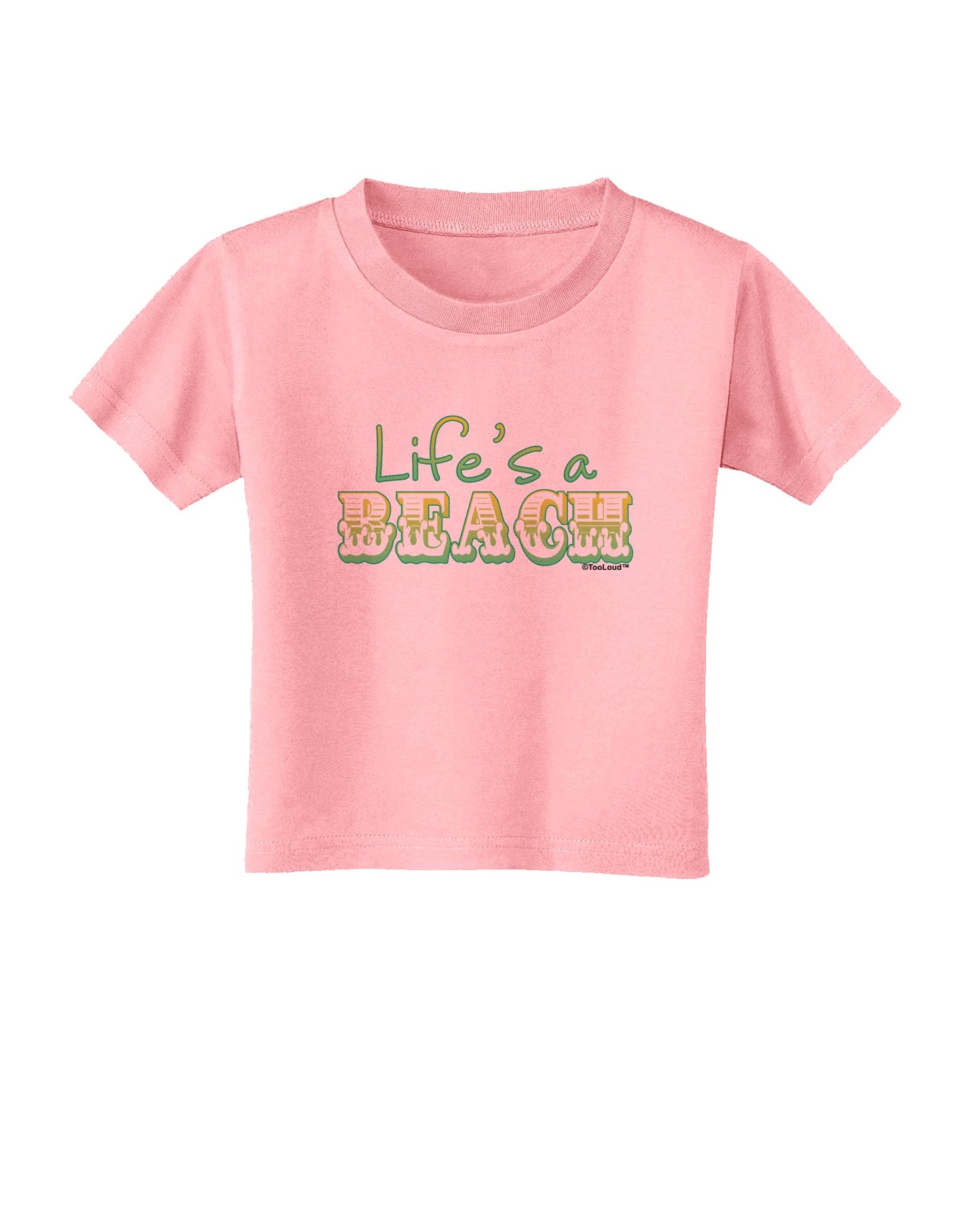Lifes a Beach Color Toddler T-Shirt by TooLoud-Toddler T-Shirt-TooLoud-Candy-Pink-2T-Davson Sales