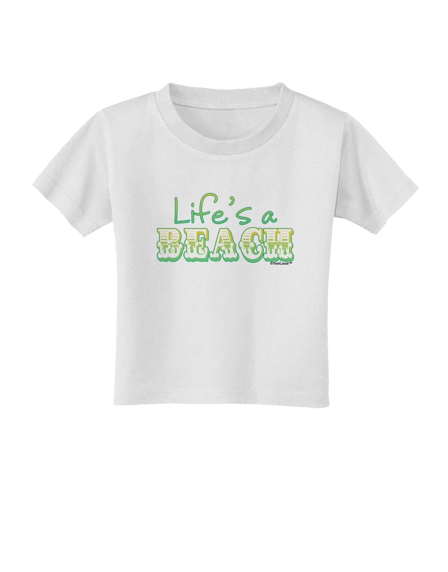 Lifes a Beach Color Toddler T-Shirt by TooLoud-Toddler T-Shirt-TooLoud-White-2T-Davson Sales