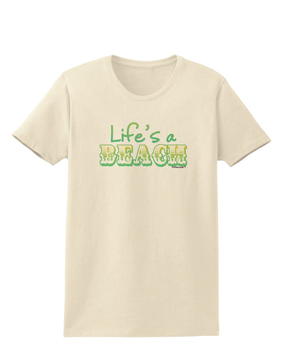 Lifes a Beach Color Womens T-Shirt by TooLoud-Womens T-Shirt-TooLoud-Natural-X-Small-Davson Sales