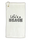 Lifes a Beach Micro Terry Gromet Golf Towel 16 x 25 inch by TooLoud-Golf Towel-TooLoud-White-Davson Sales