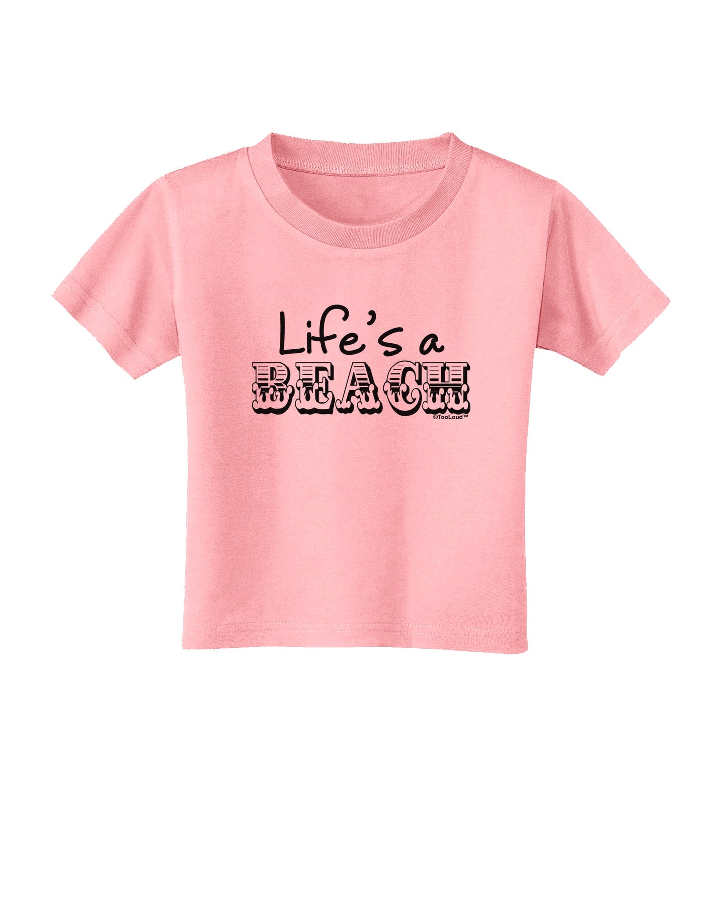 Lifes a Beach Toddler T-Shirt by TooLoud-Toddler T-Shirt-TooLoud-Candy-Pink-2T-Davson Sales