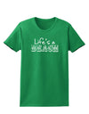 Lifes a Beach Womens Dark T-Shirt by TooLoud-Womens T-Shirt-TooLoud-Kelly-Green-X-Small-Davson Sales