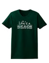 Lifes a Beach Womens Dark T-Shirt by TooLoud-Womens T-Shirt-TooLoud-Forest-Green-Small-Davson Sales