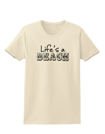 Lifes a Beach Womens T-Shirt by TooLoud-Womens T-Shirt-TooLoud-Natural-X-Small-Davson Sales