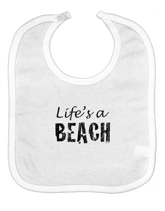 Lifes a beach Baby Bib
