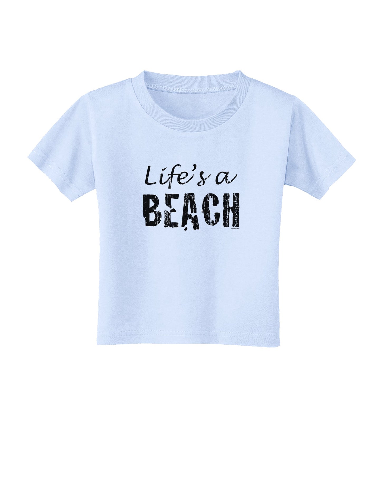 Lifes a beach Toddler T-Shirt-Toddler T-Shirt-TooLoud-Light-Blue-2T-Davson Sales