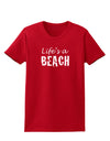 Lifes a beach Womens Dark T-Shirt-TooLoud-Red-X-Small-Davson Sales