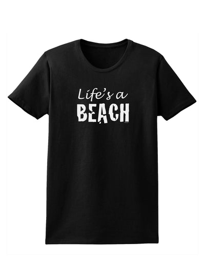 Lifes a beach Womens Dark T-Shirt-TooLoud-Black-X-Small-Davson Sales