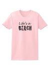 Lifes a beach Womens T-Shirt-Womens T-Shirt-TooLoud-PalePink-X-Small-Davson Sales