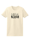 Lifes a beach Womens T-Shirt-Womens T-Shirt-TooLoud-Natural-X-Small-Davson Sales