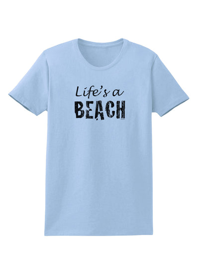 Lifes a beach Womens T-Shirt-Womens T-Shirt-TooLoud-Light-Blue-X-Small-Davson Sales