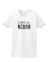 Lifes a beach Womens T-Shirt-Womens T-Shirt-TooLoud-White-X-Small-Davson Sales