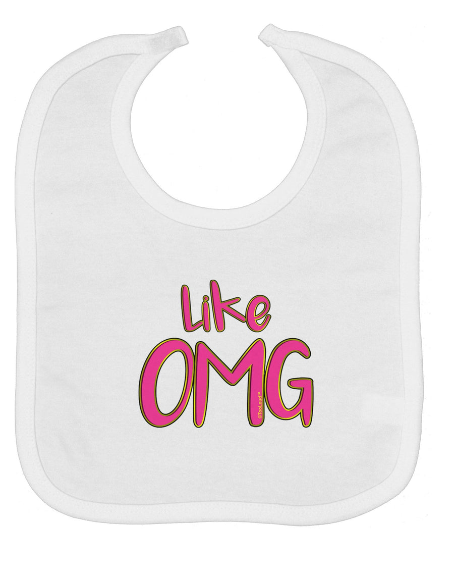 Like OMG Baby Bib by TooLoud