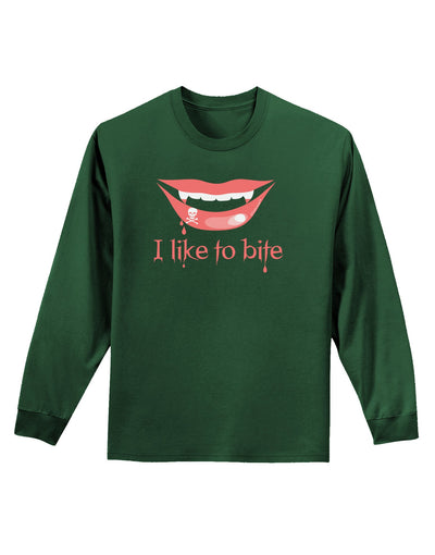 Like to Bite Adult Long Sleeve Dark T-Shirt-TooLoud-Dark-Green-Small-Davson Sales