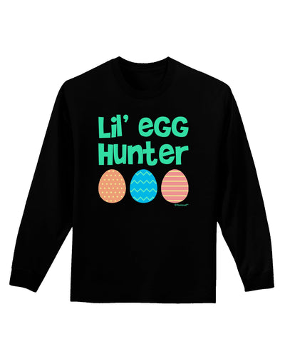 Lil' Egg Hunter - Easter - Green Adult Long Sleeve Dark T-Shirt by TooLoud-TooLoud-Black-Small-Davson Sales