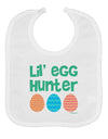 Lil' Egg Hunter - Easter - Green Baby Bib by TooLoud