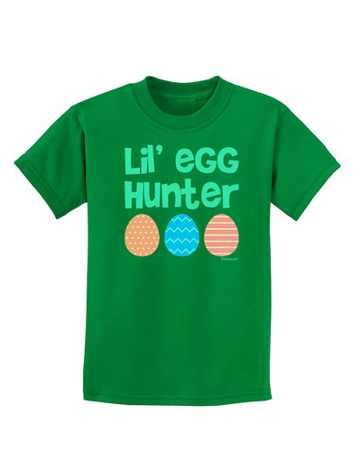 Lil' Egg Hunter - Easter - Green Childrens Dark T-Shirt by TooLoud-Childrens T-Shirt-TooLoud-Kelly-Green-X-Small-Davson Sales