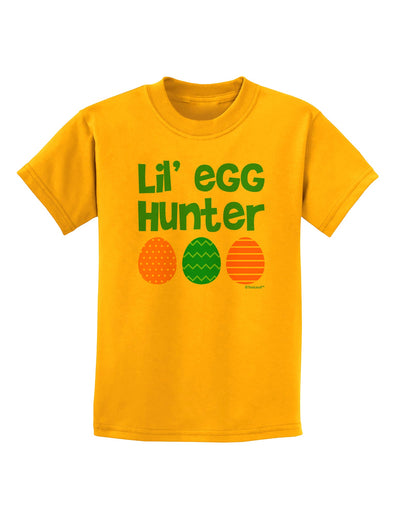 Lil' Egg Hunter - Easter - Green Childrens T-Shirt by TooLoud-Childrens T-Shirt-TooLoud-Gold-X-Small-Davson Sales