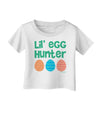 Lil' Egg Hunter - Easter - Green Infant T-Shirt by TooLoud-Infant T-Shirt-TooLoud-White-06-Months-Davson Sales