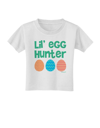 Lil' Egg Hunter - Easter - Green Toddler T-Shirt by TooLoud-Toddler T-Shirt-TooLoud-White-2T-Davson Sales
