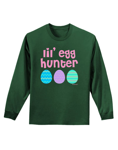 Lil' Egg Hunter - Easter - Pink Adult Long Sleeve Dark T-Shirt by TooLoud-TooLoud-Dark-Green-Small-Davson Sales