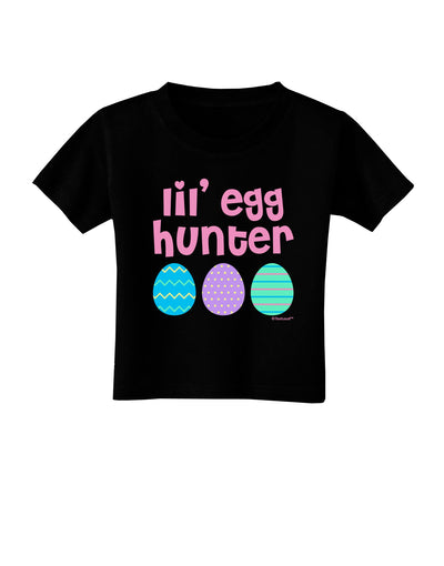 Lil' Egg Hunter - Easter - Pink Toddler T-Shirt Dark by TooLoud-Toddler T-Shirt-TooLoud-Black-2T-Davson Sales