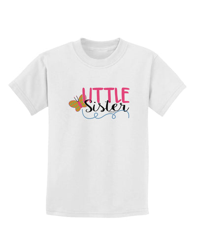 Little Sister Childrens T-Shirt-Childrens T-Shirt-TooLoud-White-X-Small-Davson Sales