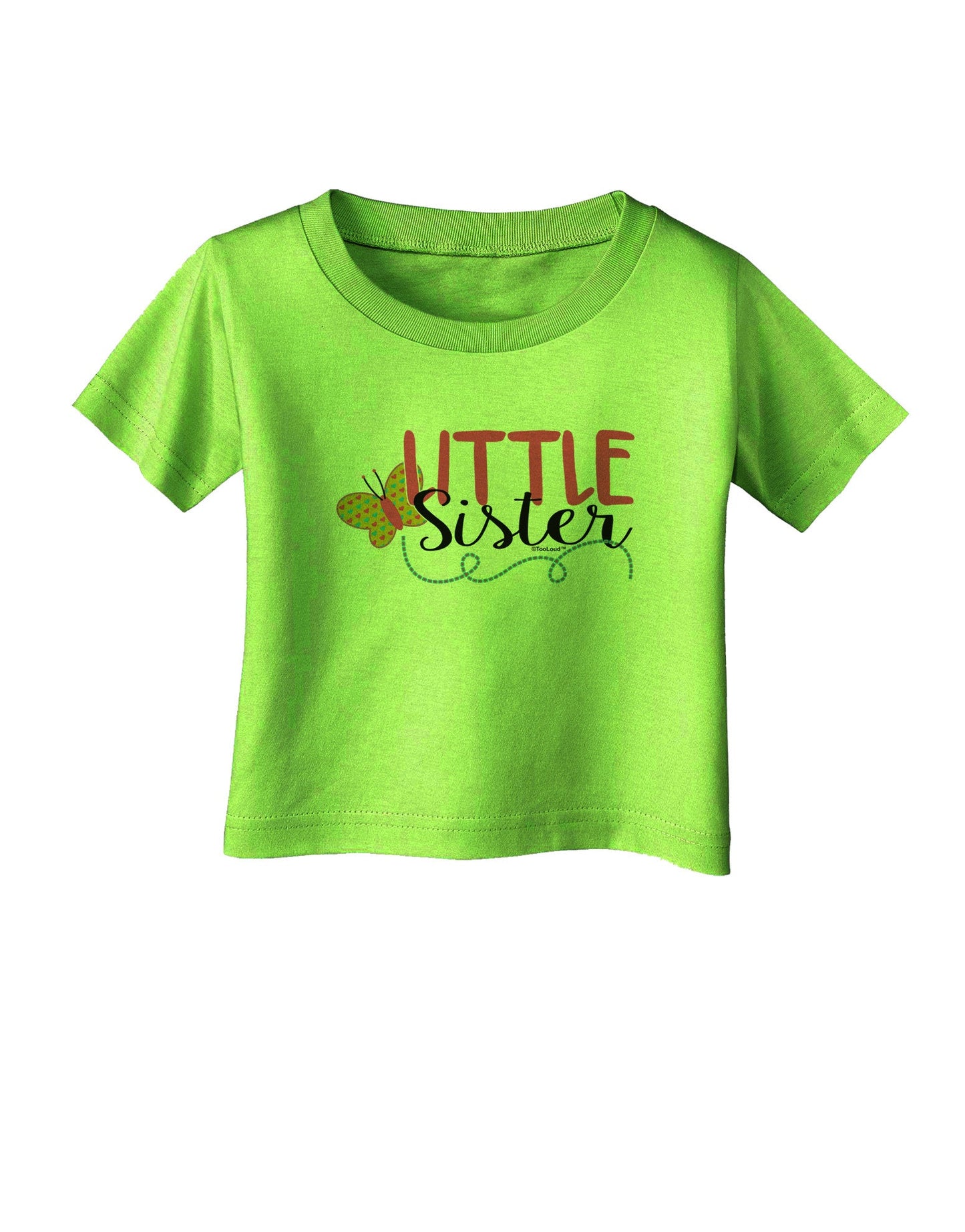 Little Sister Infant T-Shirt-Infant T-Shirt-TooLoud-Lime-Green-06-Months-Davson Sales